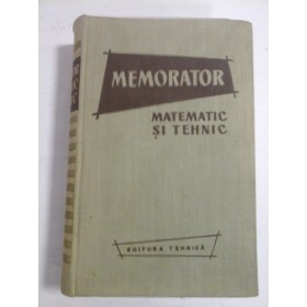    MEMORATOR  MATEMATIC  SI  TEHNIC